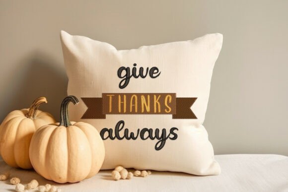 Give Thanks Always Embroidery Design Review