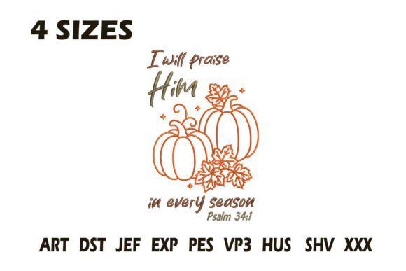 Praise Him Fall Pumpkin Embroidery Review